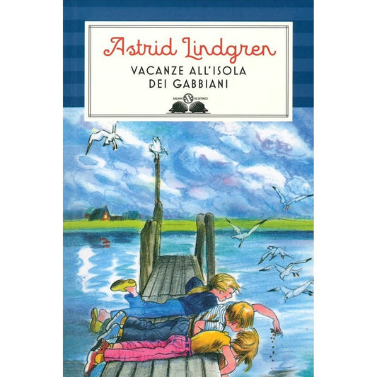 Libro - Vacanze all'isola dei gabbiani Ediz illus - Lindgren, Astrid