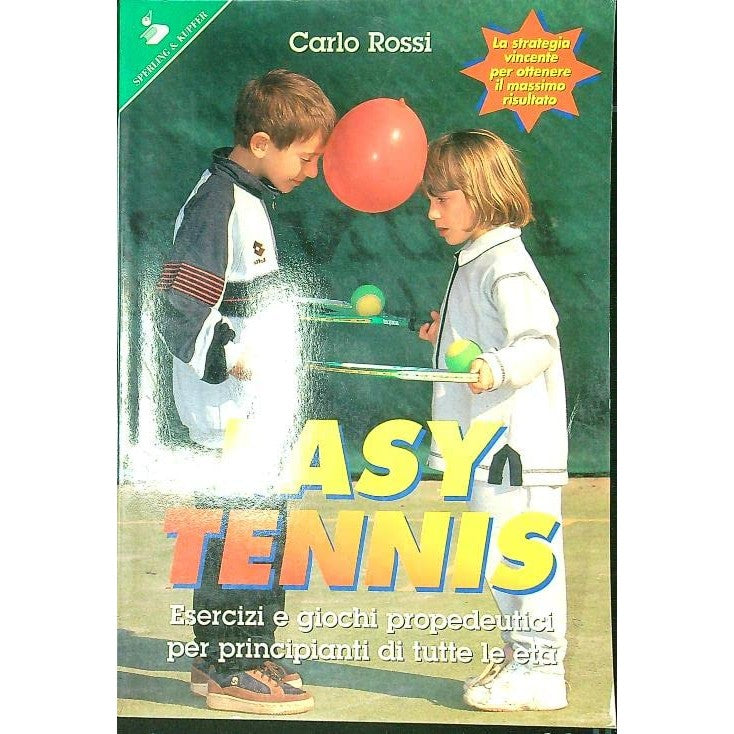 Libro - Easy tennis - Rossi, Carlo