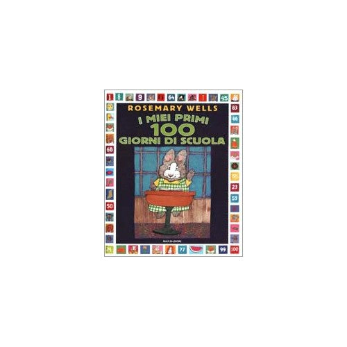 Book - My First 100 Days of School - Wells, Rosemary