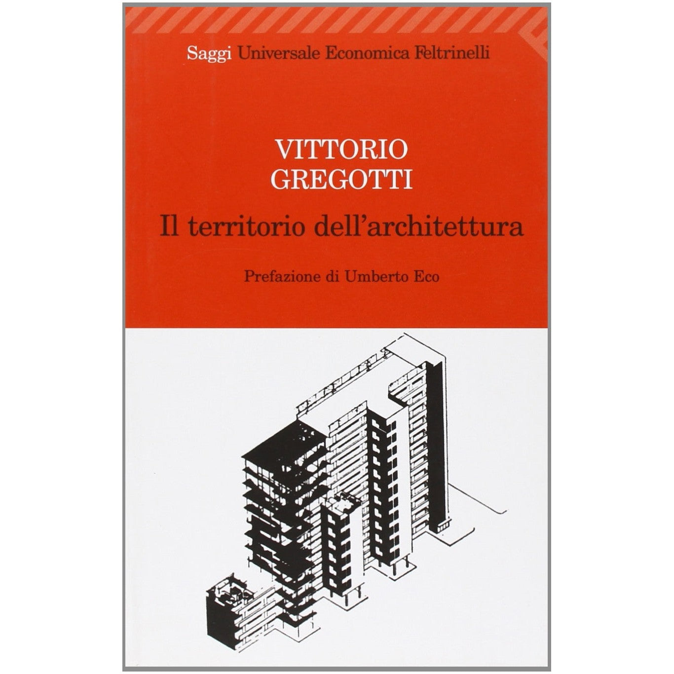 Libro - Il territorio dell'architettura - Gregotti, Vittorio