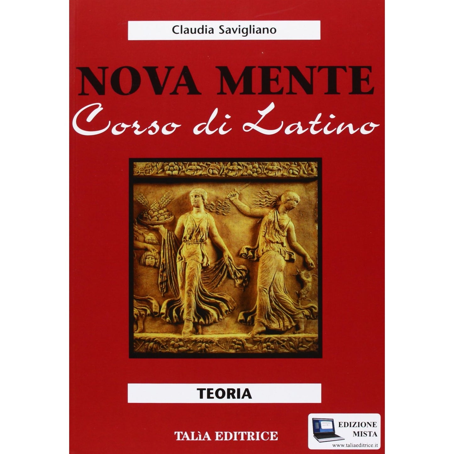 Libro - Nova mente Corso di latino Teoria Per  - Savigliano, Claudia
