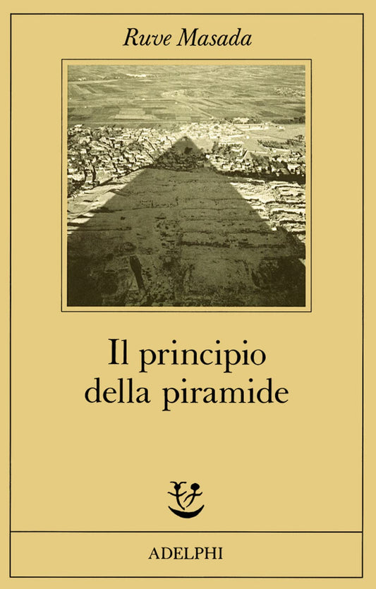 Libro - Il principio della piramide - Masada, Ruve