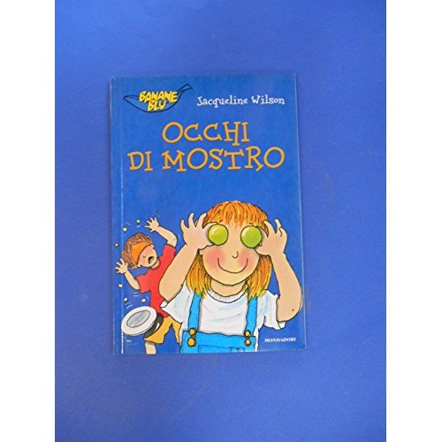 Libro - Occhi di mostro - Wilson, Jacqueline