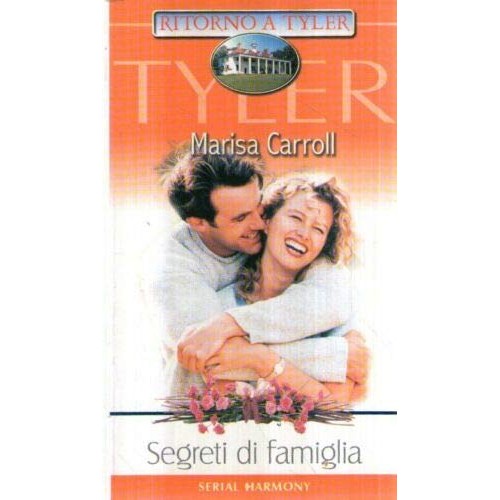 Libro - Segreti di famiglia Carroll Serial Harmony - Marisa, Carroll