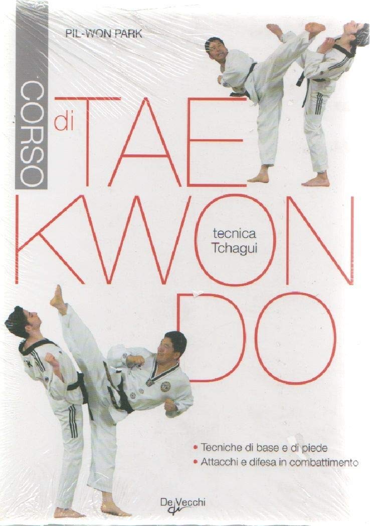 Libro - Corso di tae kwon do. Tecnica tchagui - Pil­Won, Park