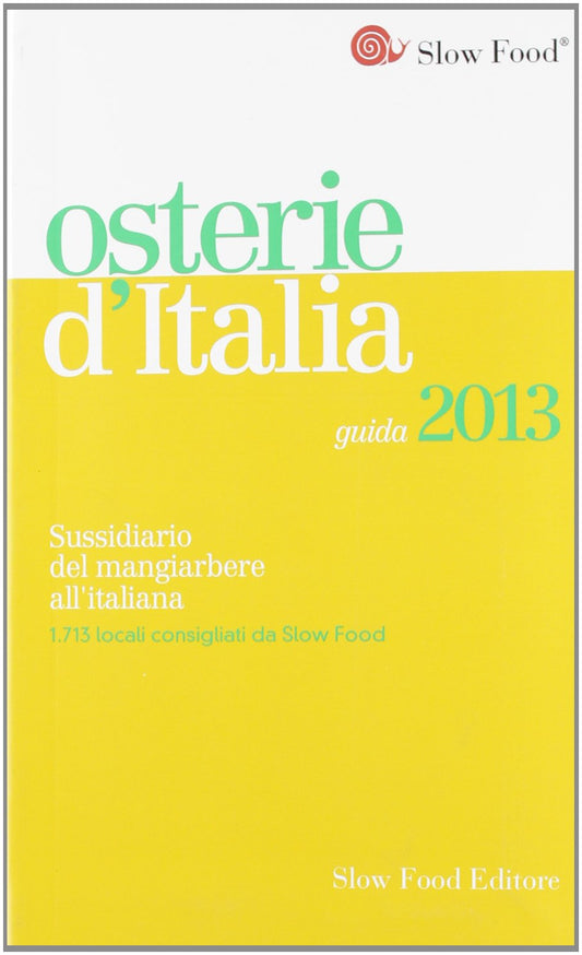 Libro - Osterie d'Italia 2013 Sussidiario del mangiarbere all'italia