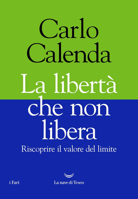 Libro - La libertà che non libera - Calenda, Carlo