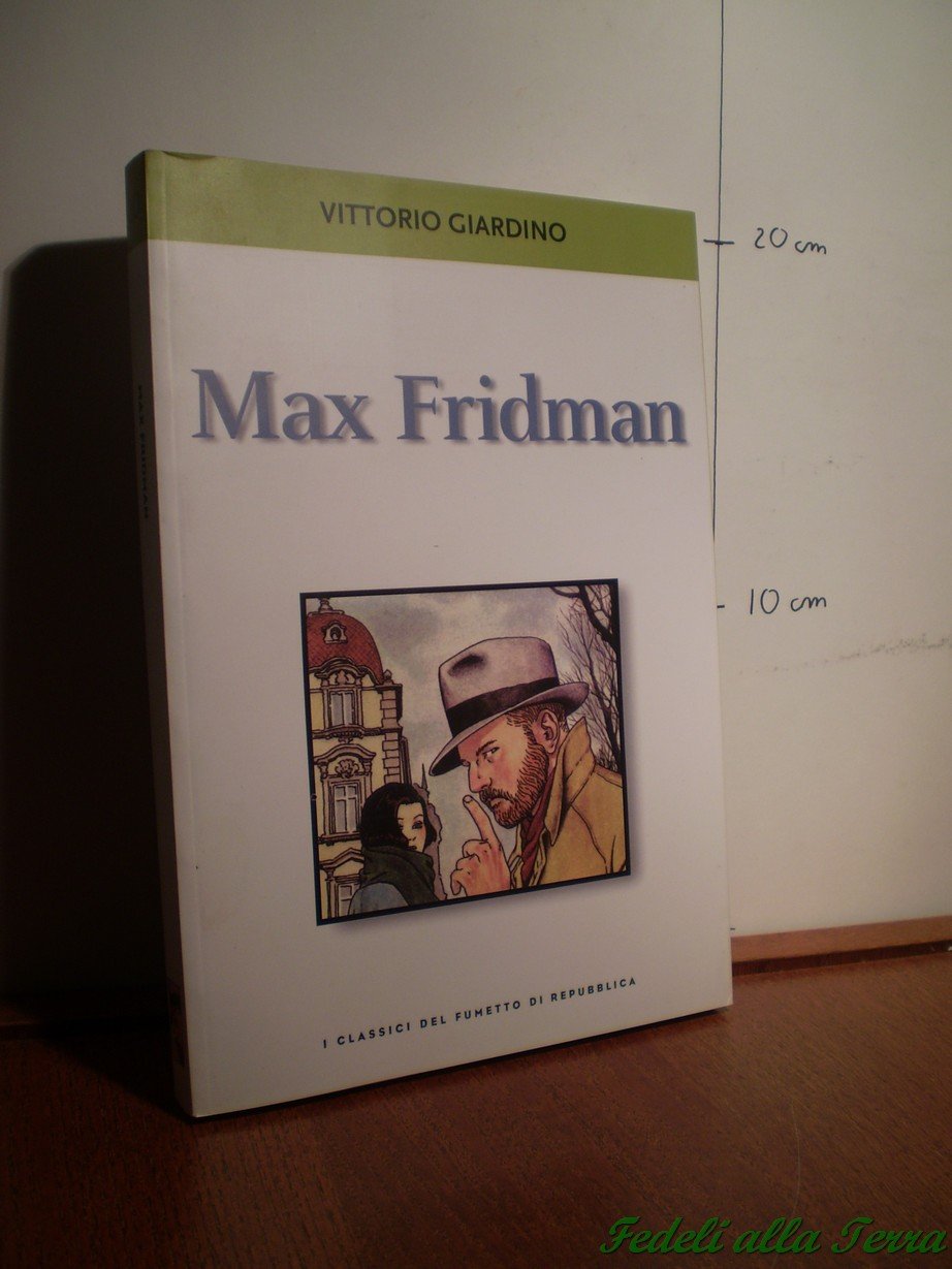 Libro - MAX FRIDMAN - Giardino, Vittorio
