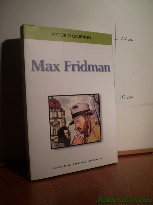 Libro - MAX FRIDMAN - Giardino, Vittorio