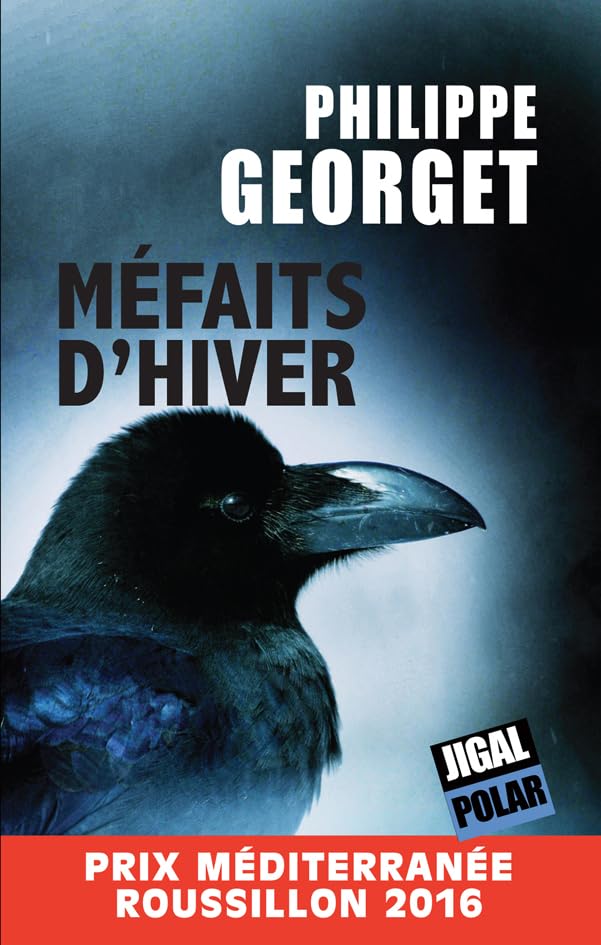 Libro - Méfaits d'hiver : Ou variations sur l'adultère et autre péchés véniels - Philippe Georget