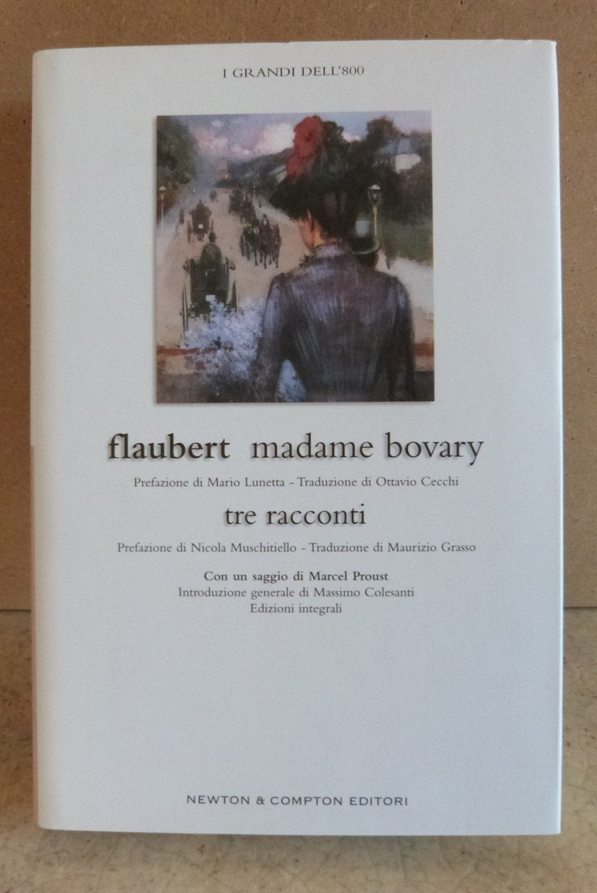 Libro - Madame Bovary-Tre racconti - Flaubert, Gustave
