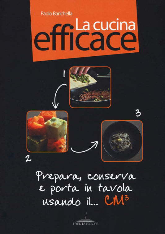 Libro - La cucina efficace Prepara, conserva e p - Barichella, Paolo