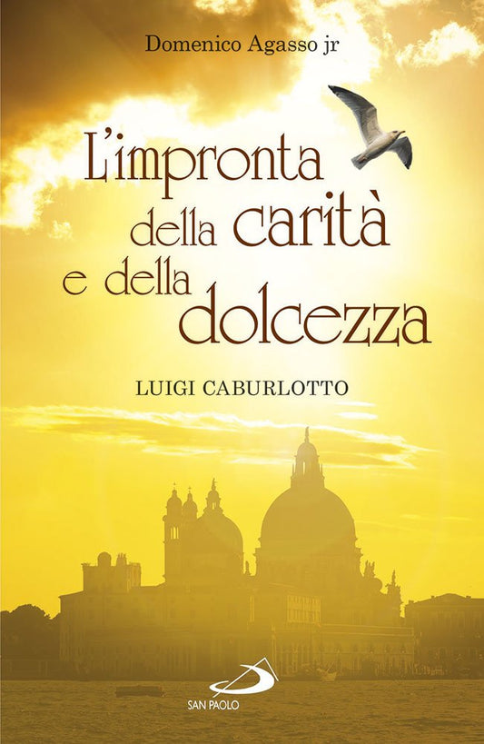 Libro - L'impronta della carità e della dolce - Agasso, Domenico jr.