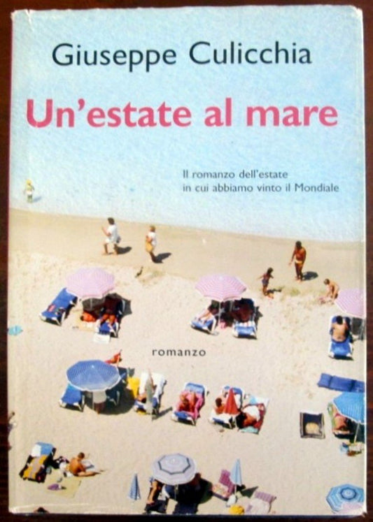 Libro - Un'estate al mare - Culicchia, Giuseppe