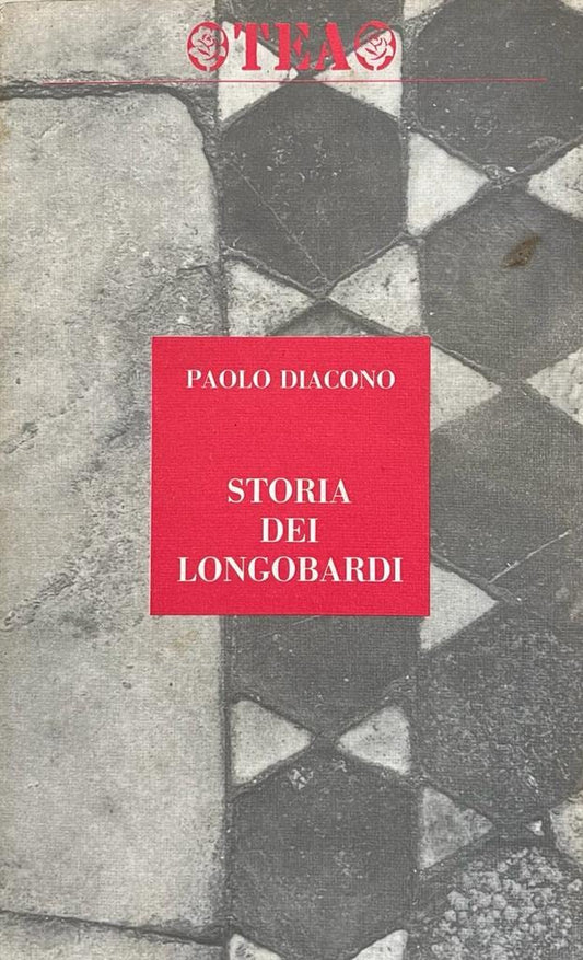 Libro - Storia dei Longobardi - Paolo Diacono - Testo latino a front