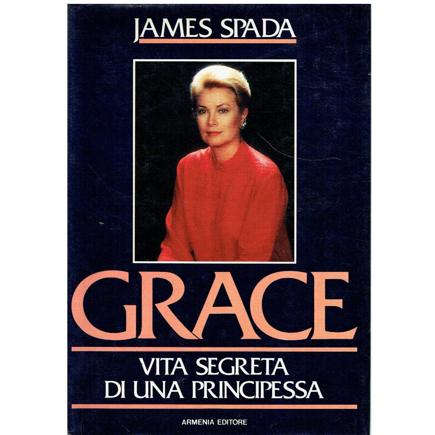 Libro - Grace Vita segreta di una principessa - Spada, James