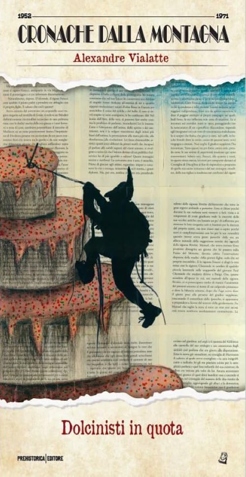 Libro - Dolcinisti in quota Ediz integrale - Vialatte, Alexandre