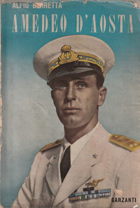 Libro - Amedeo D'Aosta / Alfio Berretta - A. Berretta