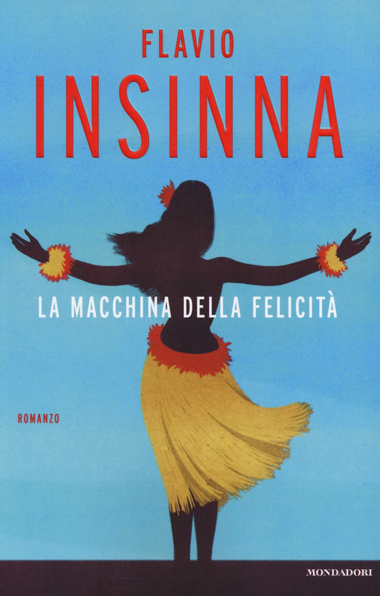 Libro - La macchina della felicità - Insinna, Flavio