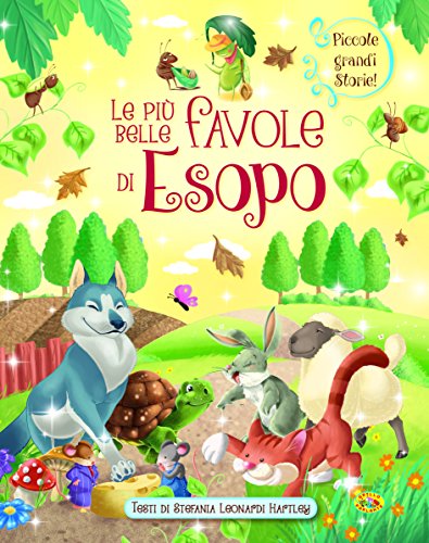 Libro - Le più belle favole di Esopo. Ediz. illustrata - aa.vv.