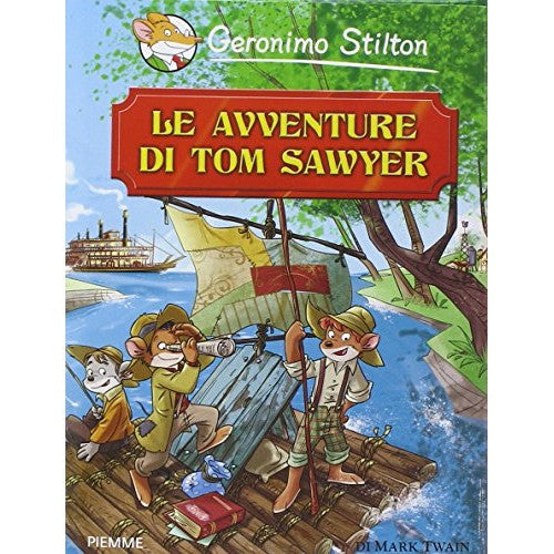 Libro - Le avventure di Tom Sawyer di Mark Twain - Stilton, Geronimo