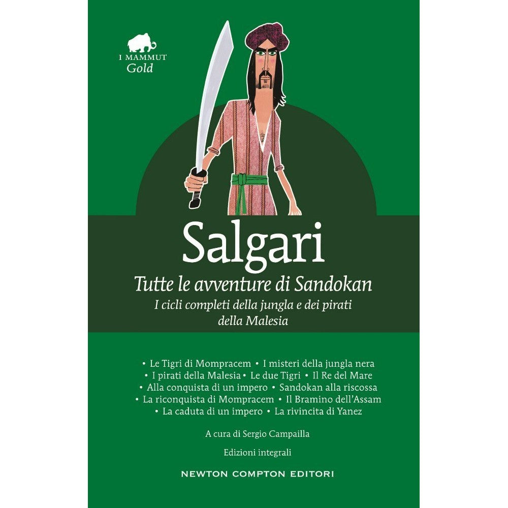 Libro - Tutte le avventure di Sandokan Ediz integrale - Salgari, Em