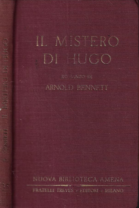 Libro - LN- IL MISTERO DI HUGO - BENNETT - GARZANT - Arnold, Bennett