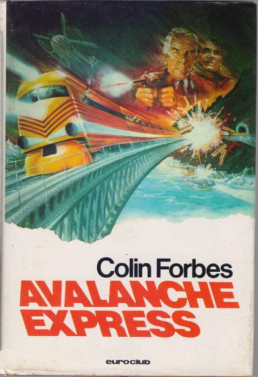 Libro - Avalanche express - Colin, Forbes