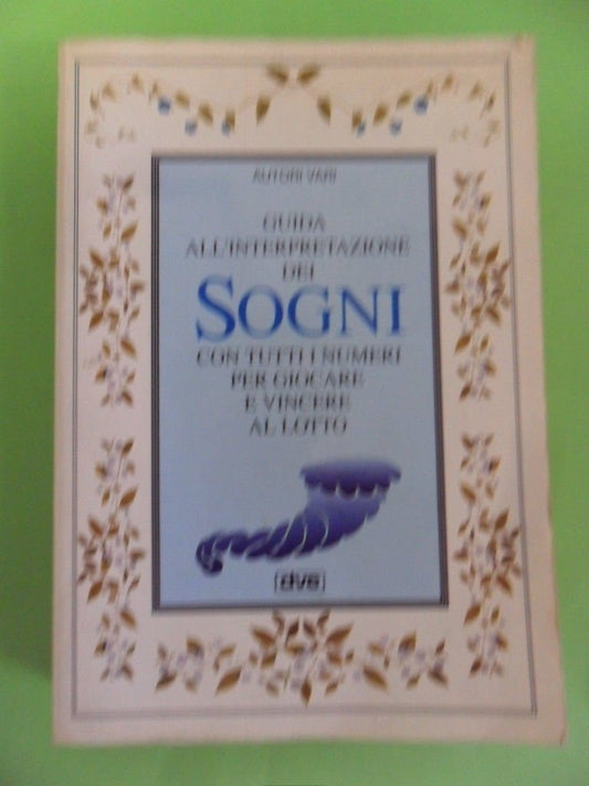 Libro - Guida all'interpretazione dei sogni (Italian Edition) - Tuan