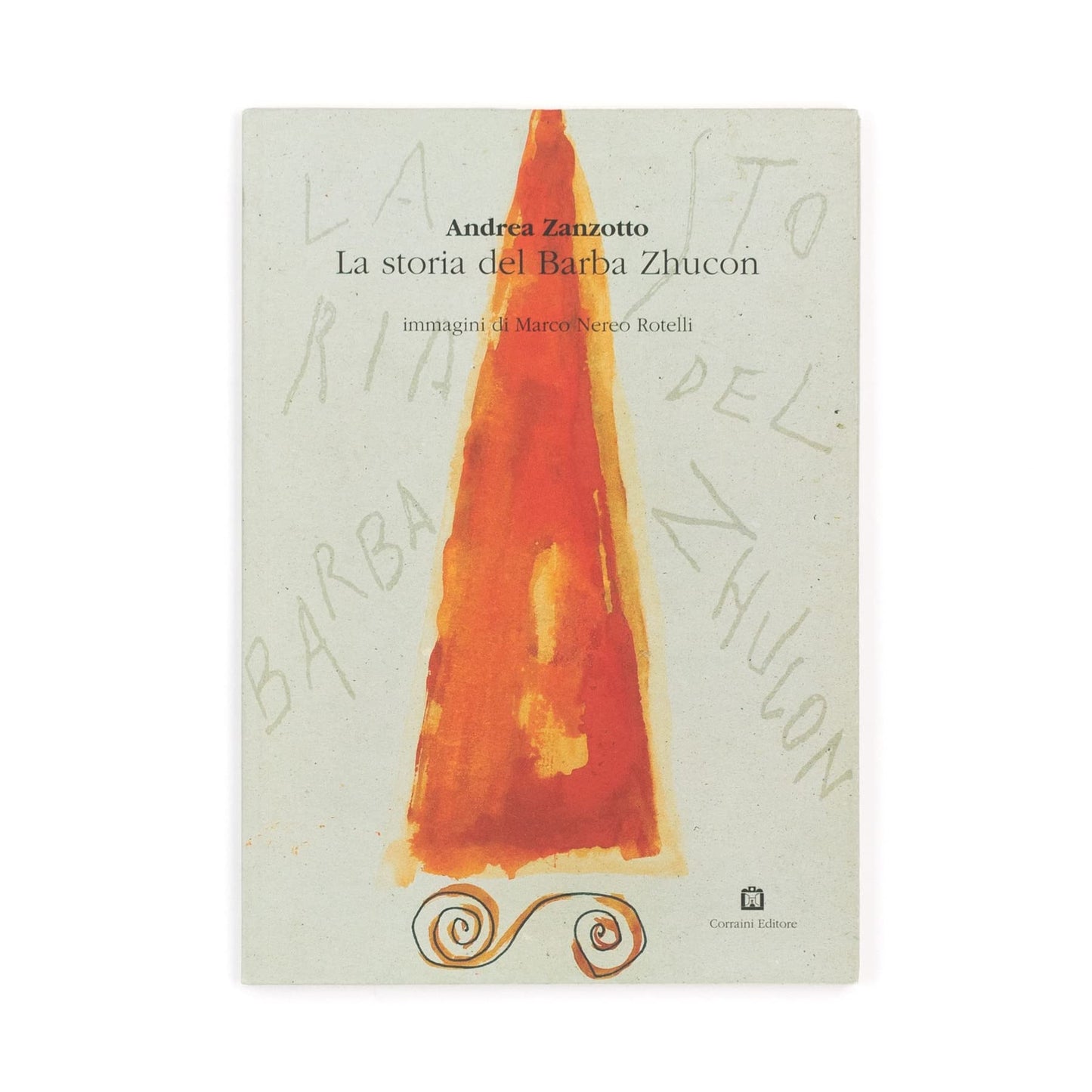 Libro - BAMBINI La storia dello zio tonto o del B - Zanzotto, Andrea