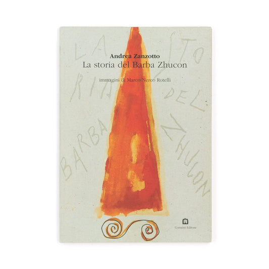 Libro - BAMBINI La storia dello zio tonto o del B - Zanzotto, Andrea