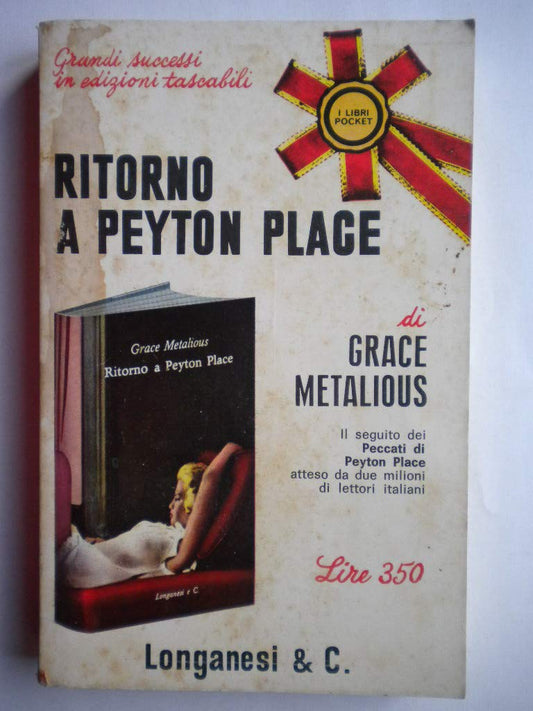 Libro - RITORNO A PEYTON PLACE IL SEGUITO DEI PECC - Grace Metalious