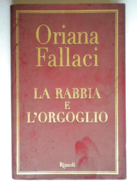 Libro - La rabbia e l'orgoglio - Fallaci, Oriana
