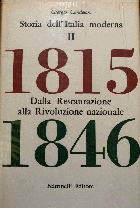 Libro - Storia dell'Italia moderna vol 2 Dalla  - Candeloro, Giorgio