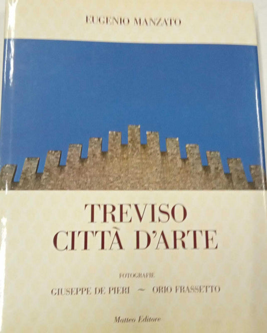 Libro - Treviso città d'arte - MANZATO, Eugenio