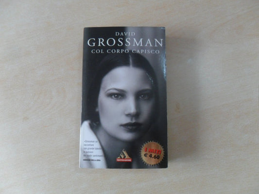 Libro - Col corpo capisco - Grossman, David