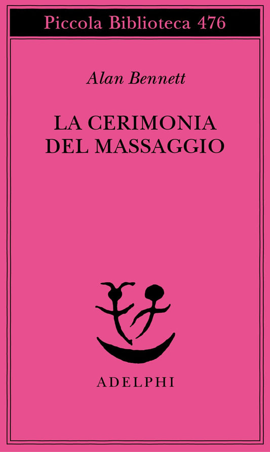 Libro - La cerimonia del massaggio - Bennett, Alan