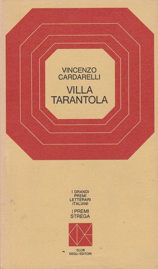Libro - Villa tarantola e altri scritti CDE I premi strega