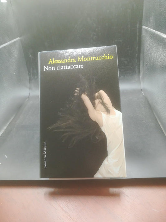Libro - Non riattaccare - Montrucchio, Alessandra