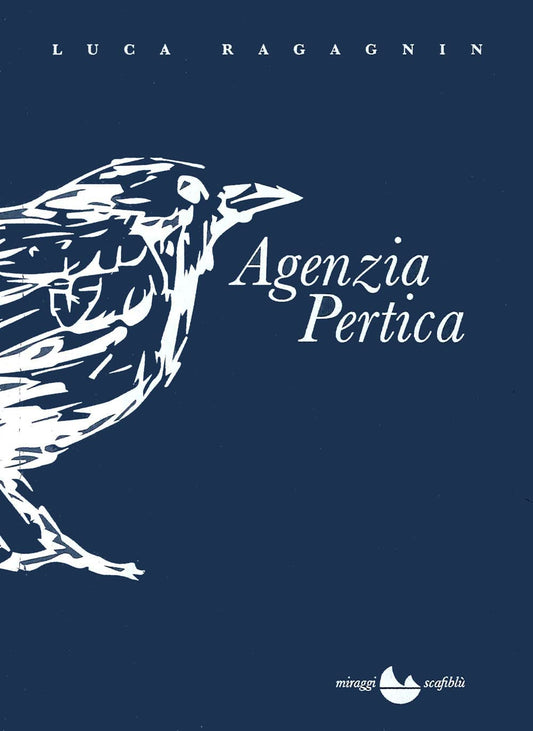 Libro - Agenzia Pertica - Ragagnin, Luca