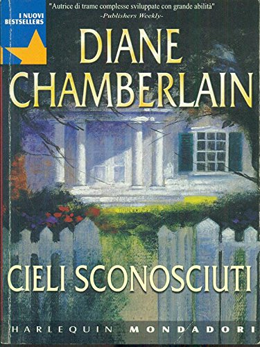 Libro - Cieli sconosciuti - Diane Chamberlain