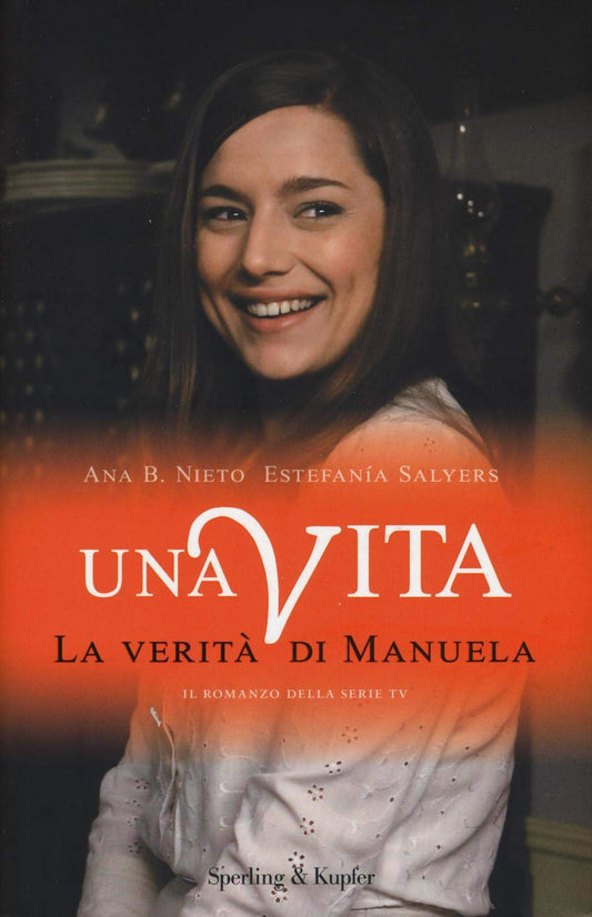 Libro - La verità di Manuela Una vita - Nieto, Ana B.