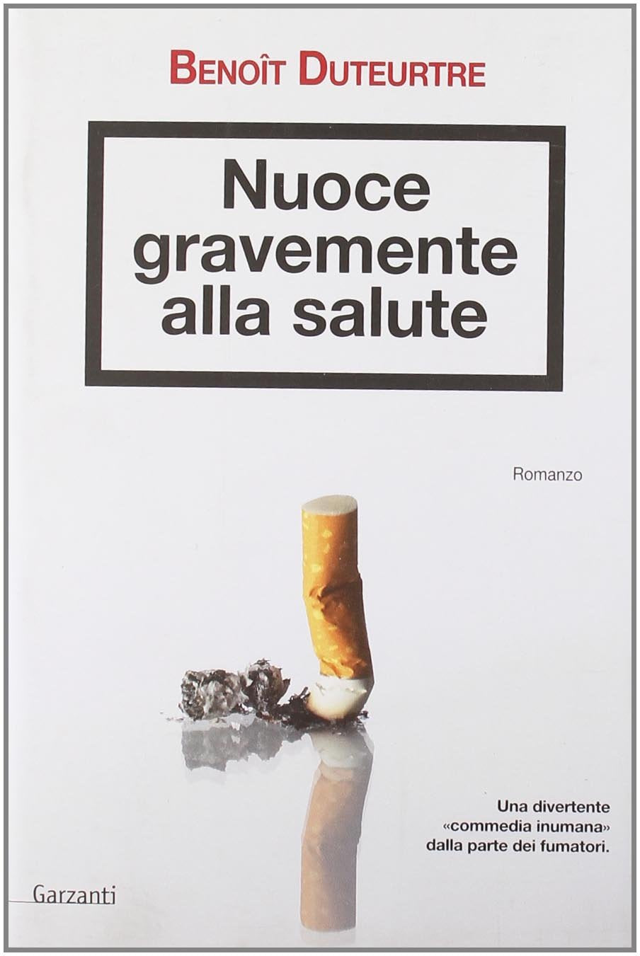 Nuoce gravemente alla salute