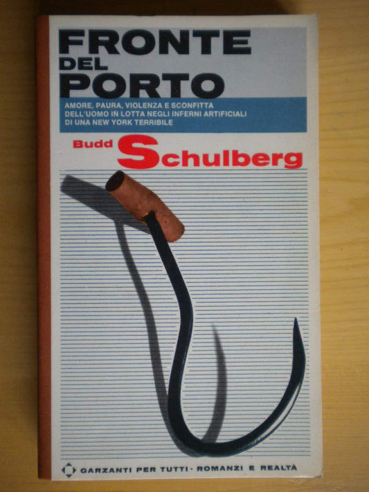Libro - Fronte del porto - Schulberg, Budd