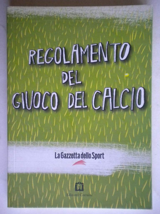 Libro - Il regolamento del giuoco del calcio