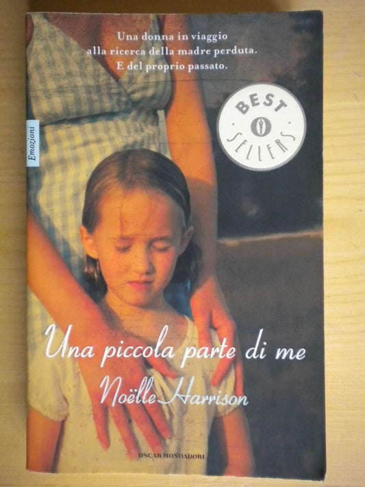 Libro - Una piccola parte di me - Harrison, Noëlle