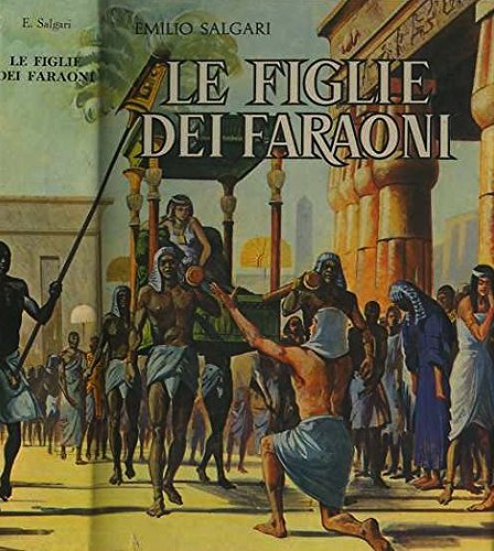 Libro - figlie dei faraoni - Salgari