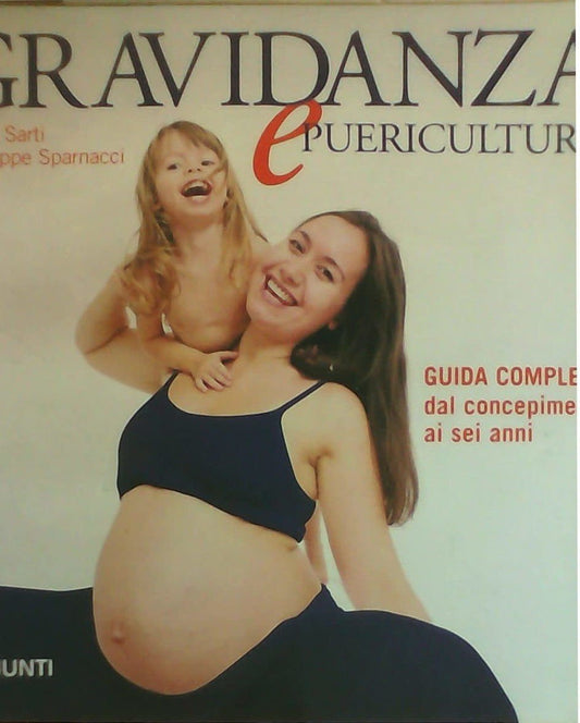 Libro - Gravidanza e puericultura Guida completa dal  - Sarti, Paolo
