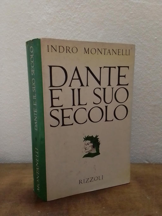 Libro - Dante e il suo secolo - Montanelli,Indro.