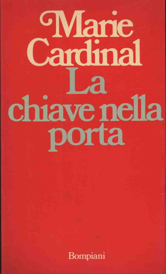 Libro - LA CHIAVE NELLA PORTA - Cardinal, Marie